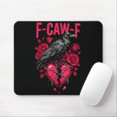 Funny Black Bird F-caw-f Anti Valentines Day Singl Mousepad (Mit Mouse)