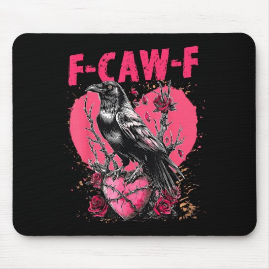 Funny Black Bird F-caw-f Anti Valentines Day Singl Mousepad (Vorne)