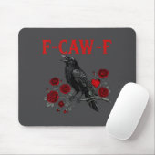 Funny Black Bird F-caw-f Anti Valentines Day Singl Mousepad (Mit Mouse)