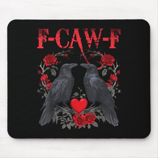 Funny Black Bird F-caw-f Anti Valentines Day Singl Mousepad (Vorne)