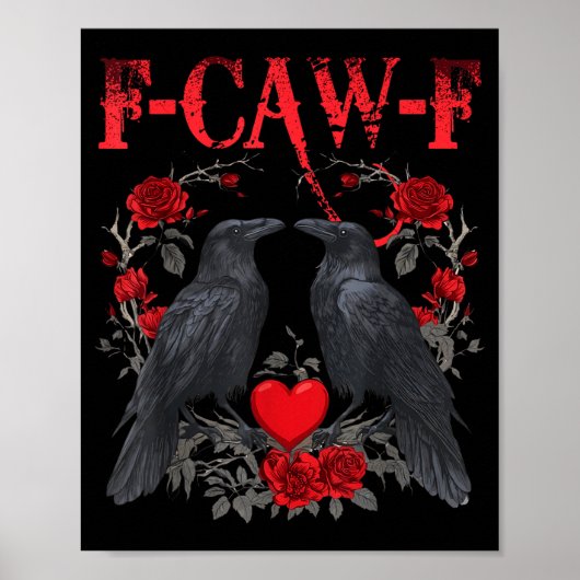 Funny Black Bird F-caw-f Anti Valentines Day Singl Poster (Vorne)