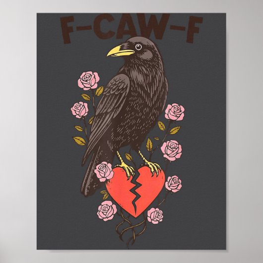 Funny Black Bird F-caw-f Anti Valentines Day Singl Poster (Vorne)