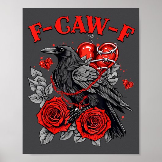 Funny Black Bird F-caw-f Anti Valentines Day Singl Poster (Vorne)
