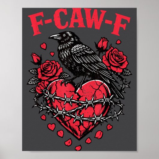 Funny Black Bird F-caw-f Anti Valentines Day Singl Poster (Vorne)