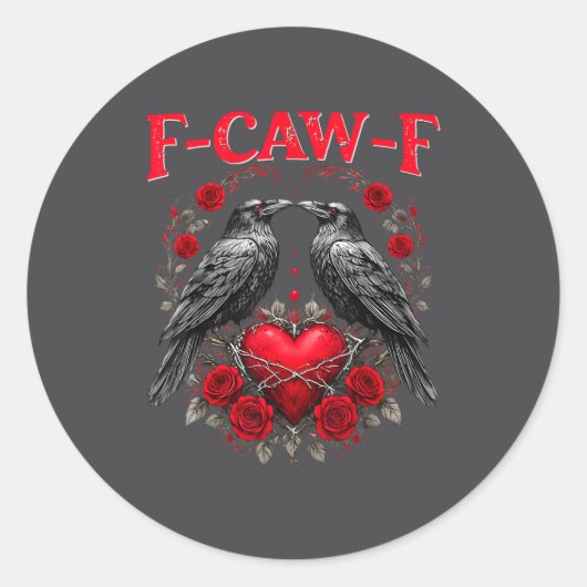 Funny Black Bird F-caw-f Anti Valentines Day Singl Runder Aufkleber (Vorderseite)