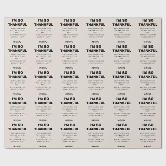 Funny Black Calligraphy Ich bin so dankbar einfach Geschenkpapier (Flach)