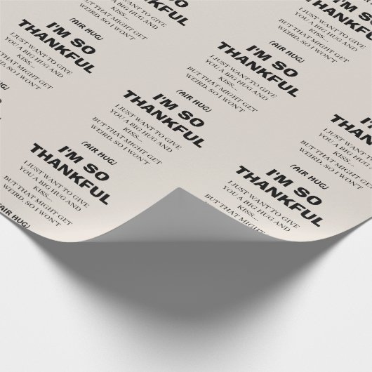 Funny Black Calligraphy Ich bin so dankbar einfach Geschenkpapier (Ecke)