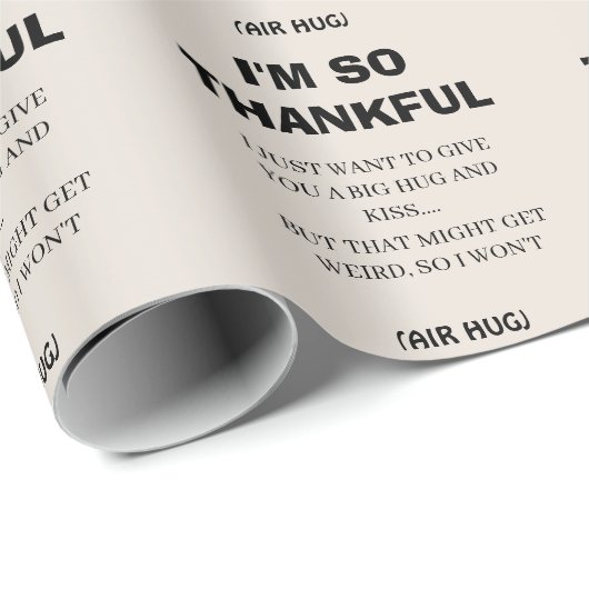 Funny Black Calligraphy Ich bin so dankbar einfach Geschenkpapier (Rolleneckpunkt)