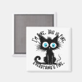 Funny Black Cat Art Es ist schön, dass ich alles g Magnet (Vorderseite/Rückseite)