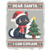 Funny Black Cat Christmas Dear Santa, I Can Explai Aufkleber (Vorderseite)