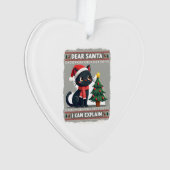 Funny Black Cat Christmas Dear Santa, I Can Explai Ornament (Vorderseite)