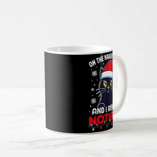 Funny Black Cat Christmas I Regret Nothing Cats Lo Kaffeetasse (VorderseiteRechts)
