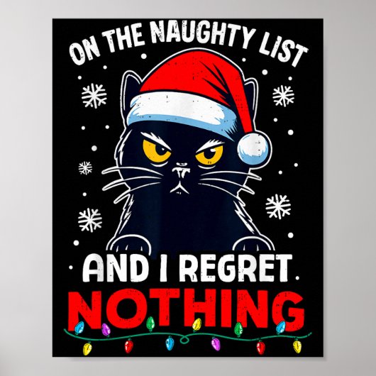 Funny Black Cat Christmas I Regret Nothing Cats Lo Poster (Vorne)
