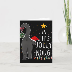 Funny Black Cat Christmas ist diese Jolly genug Wo Karte