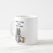 Funny Black Cat Coffee Book Day Behalte Realität w Kaffeetasse (Vorderseite Links)