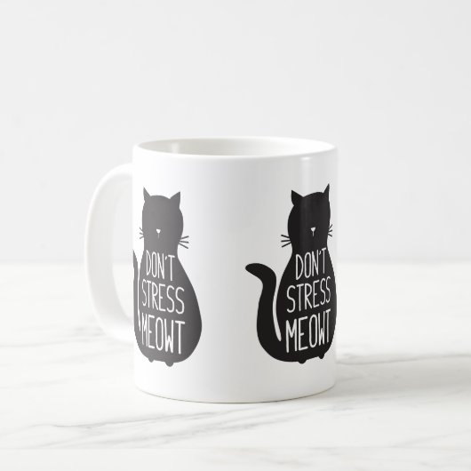 Funny Black Cat Don't Stress Meowt Kaffeetasse (Vorderseite Links)