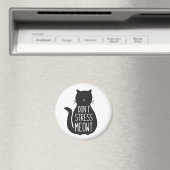 Funny Black Cat Don't Stress Meowt Magnet (In Situ (Geschirrspüler))