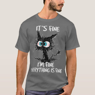 Funny Black Cat Es ist gut, ich bin gut alles ist  T-Shirt
