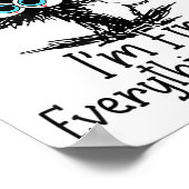 Funny Black Cat Es ist schön Im feinen Alles ist F Poster (Ecke)