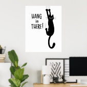 Funny Black Cat Hanging On - Hang in There! Poster (Heimbüro)