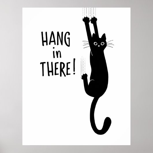 Funny Black Cat Hanging On - Hang in There! Poster (Vorne)