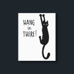 Funny Black Cat hing weiter | Hang da rein! Leinwanddruck<br><div class="desc">Wilde und verrückte schwarze Katze mit Claws. Mit dieser lustigen Kitty-Liebhaber-Kunst verleihen Sie Ihrem Wohnraum etwas Spaß. Ein Original Design ©Jenn Inashvili.</div>