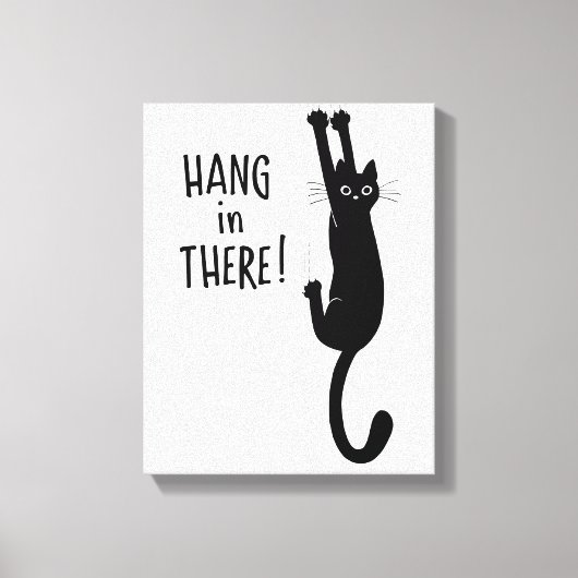 Funny Black Cat hing weiter | Hang da rein! Leinwanddruck (Vorderseite)