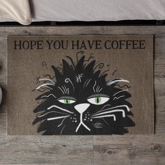 Funny Black Cat Hoffnung Sie haben Kaffee willkomm Fußmatte