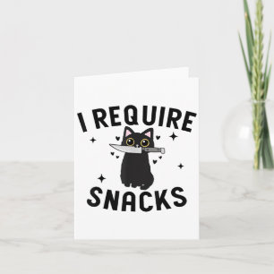 Funny Black Cat, ich brauche Snacks Karte