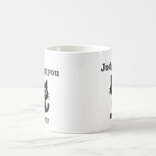 Funny Black Cat "Juding You Silently" Sarcastic Kaffeetasse (Mittel)