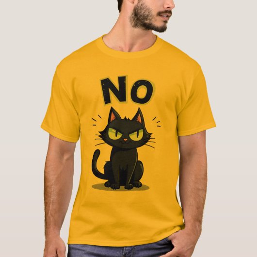 Funny Black Cat Says No Graphic T-Shirt for (Vorderseite)