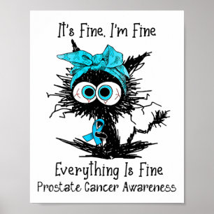 Funny Black Cat Seine Fine I'm Fine Prostatakrebs Poster