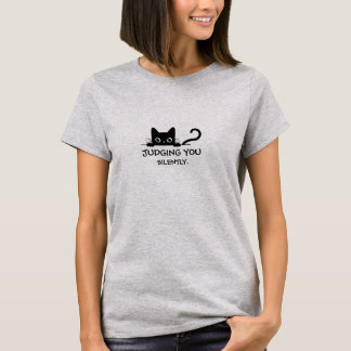 Funny Black Cat T - Shirt - Sie schweigend beurtei