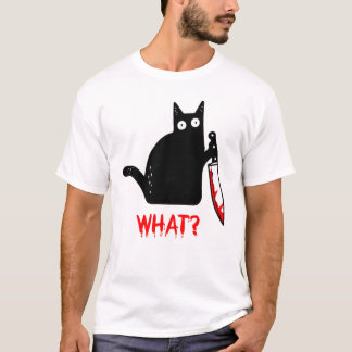 Funny Black Cat WHA Murderous Cat Holding Knife4 T-Shirt