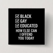 Funny Black Gay Pride unterstützt LGBTQ-Rechte Button (Vorderseite)