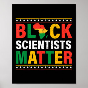 Funny Black History Mont Black Scientists Men Wom Poster
