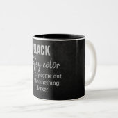 Funny Black ist meine glückliche Farbe Zweifarbige Tasse (VorderseiteRechts)