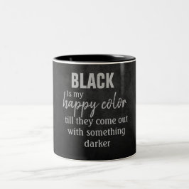 Funny Black ist meine glückliche Farbe Zweifarbige Tasse