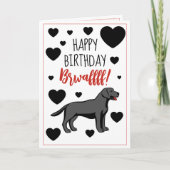 Funny Black Labrador Retriever Birthday Karte (Vorderseite)