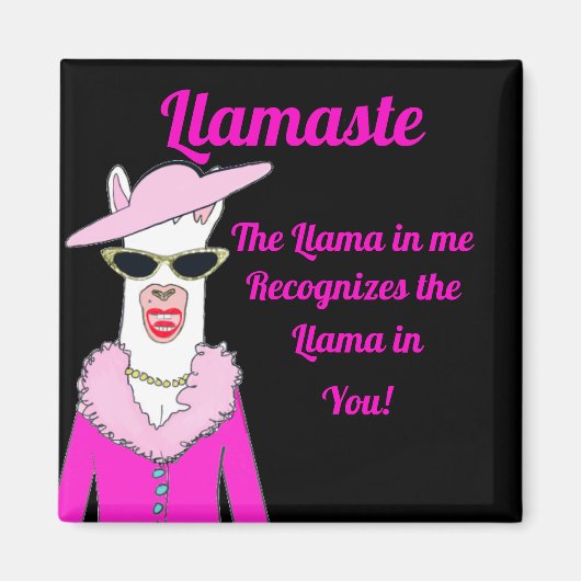 Funny Black llamaste Sprichwort Magnet (Vorne)
