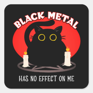 Funny Black Metal Satanic Cat Zitat Quadratischer Aufkleber