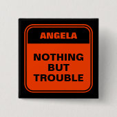 Funny Black Orange nichts als Ärger personalisiere Button (Vorderseite)
