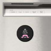 Funny Black, Pink Behalten Ruhe und Mustache On Magnet (In Situ (Geschirrspüler))