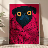 Funny Black Pug in Pink Fur Animal Fashion Art Poster