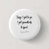 Funny Black & White Oma Sprichwort Button (Vorderseite)