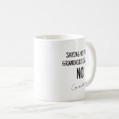 Funny Black & White Oma Sprichwort Kaffeetasse (VorderseiteRechts)