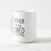 Funny Black + White Zitat Kaffeebücher Kaffeetasse (Vorderseite Links)
