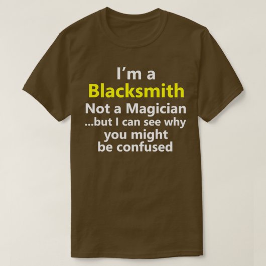 Funny Blacksmith Job Title Forge Career Metalworke T-Shirt (Design vorne)
