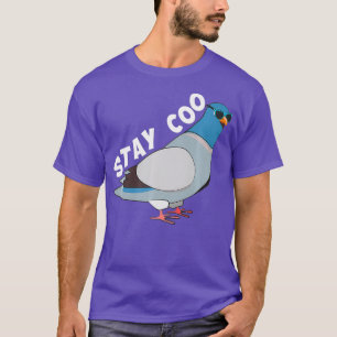 Funny Bleibe Coo Bird Niedliche Taube Racing Swag  T-Shirt