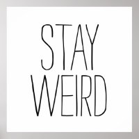 Funny bleibe seltsame inspirierende Trend Hipster
